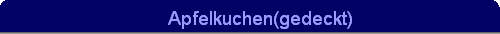 Apfelkuchen(gedeckt)